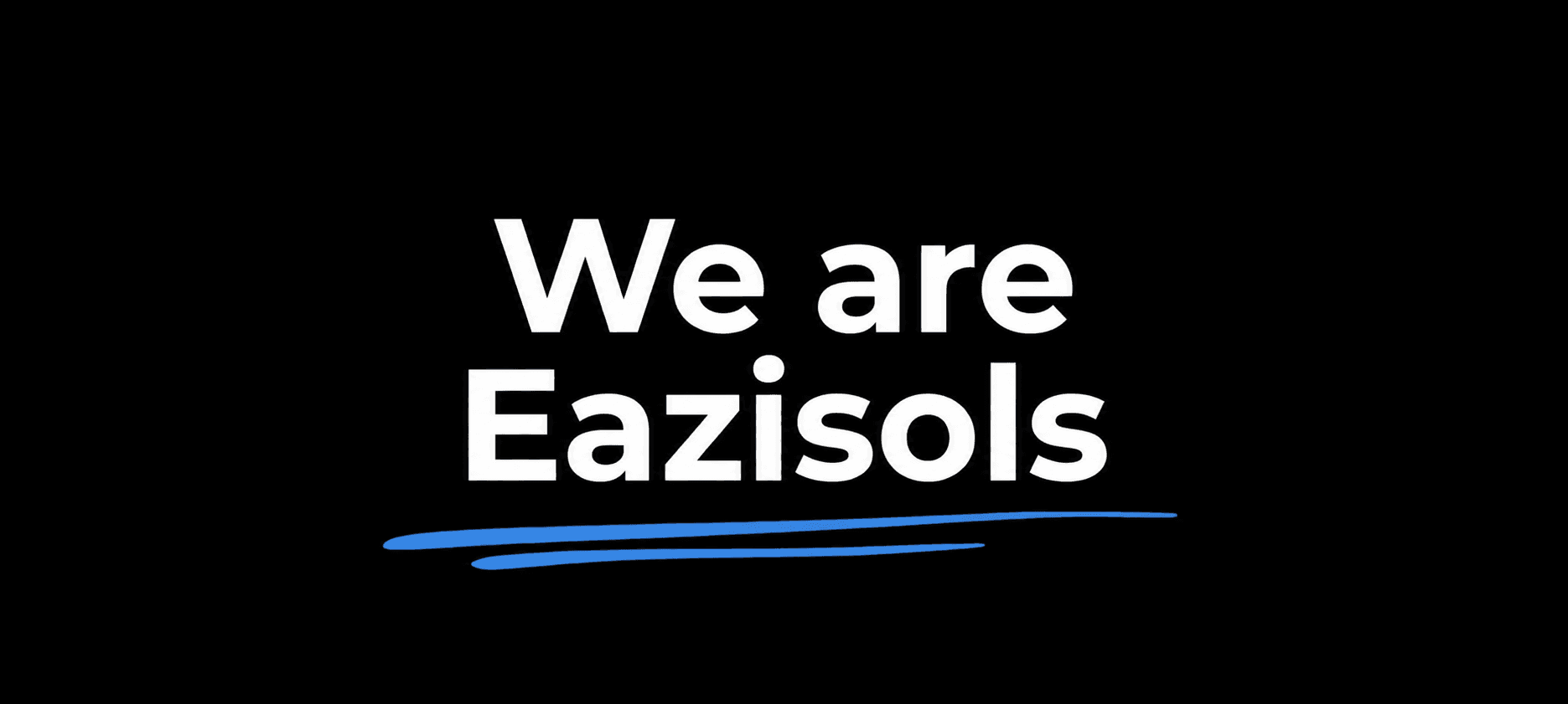 We are Eazisols